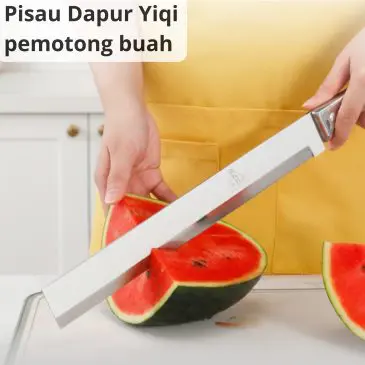 Pisau Dapur Yiqi Pemotong Buah Semangka dan Melon
