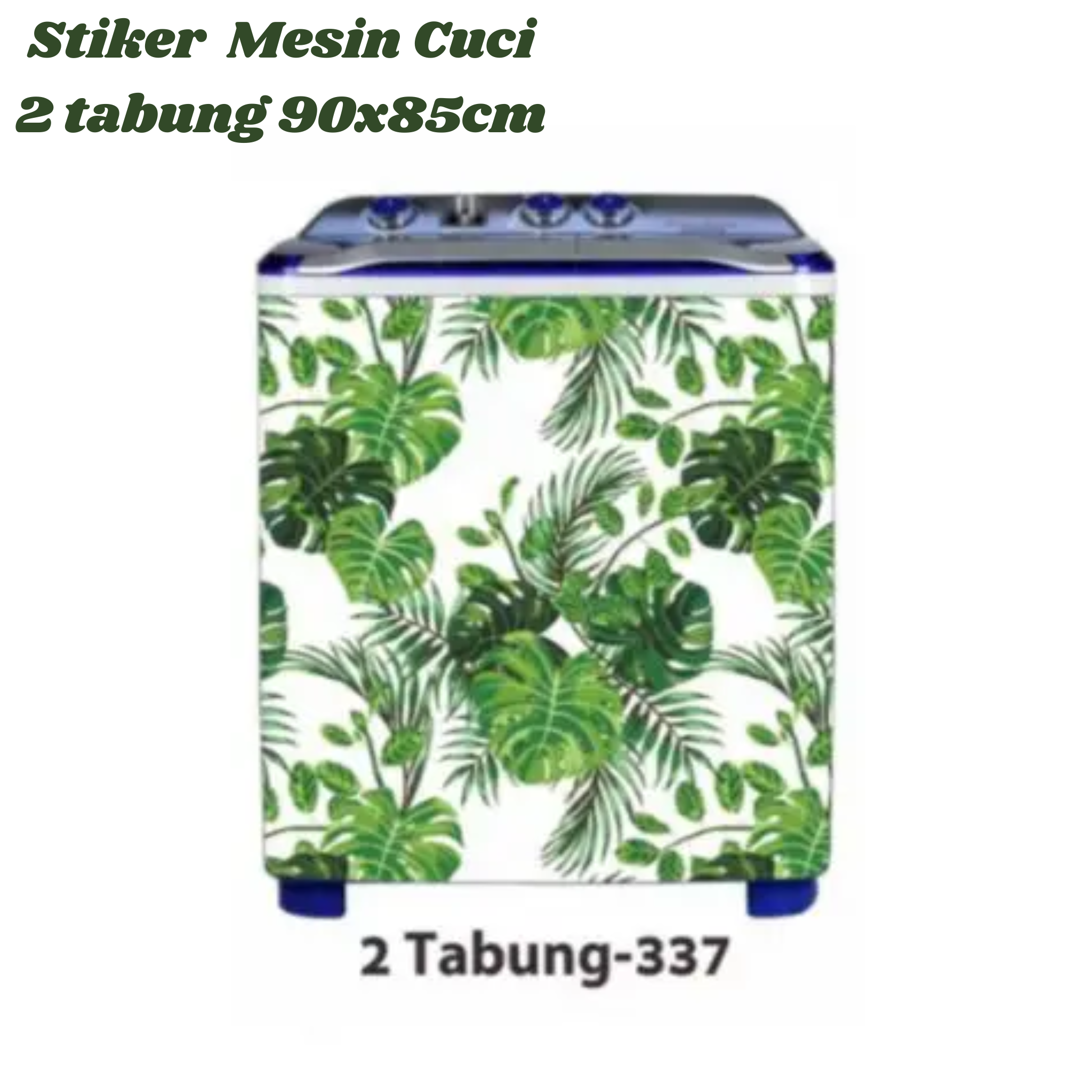 Stiker Mesin Cuci Tipe 2 Tabung 90x85cm Kode 337