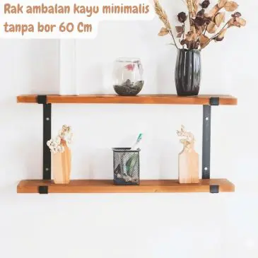 Rak ambalan kayu minimalis tanpa bor serbaguna 60 Cm.