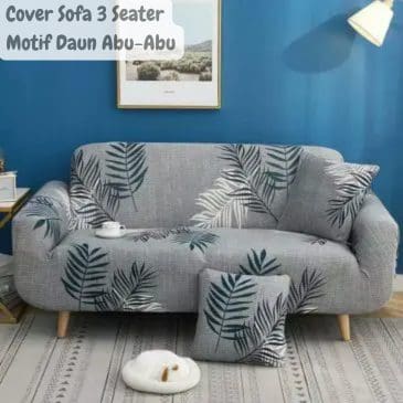 Cover Sarung Penutup Sofa Motif Daun Abu-abu Uk. 3 Seater 190-230cm