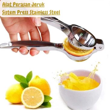 Alat Perasan Jeruk Sistem Press Bahan Stainless Steel