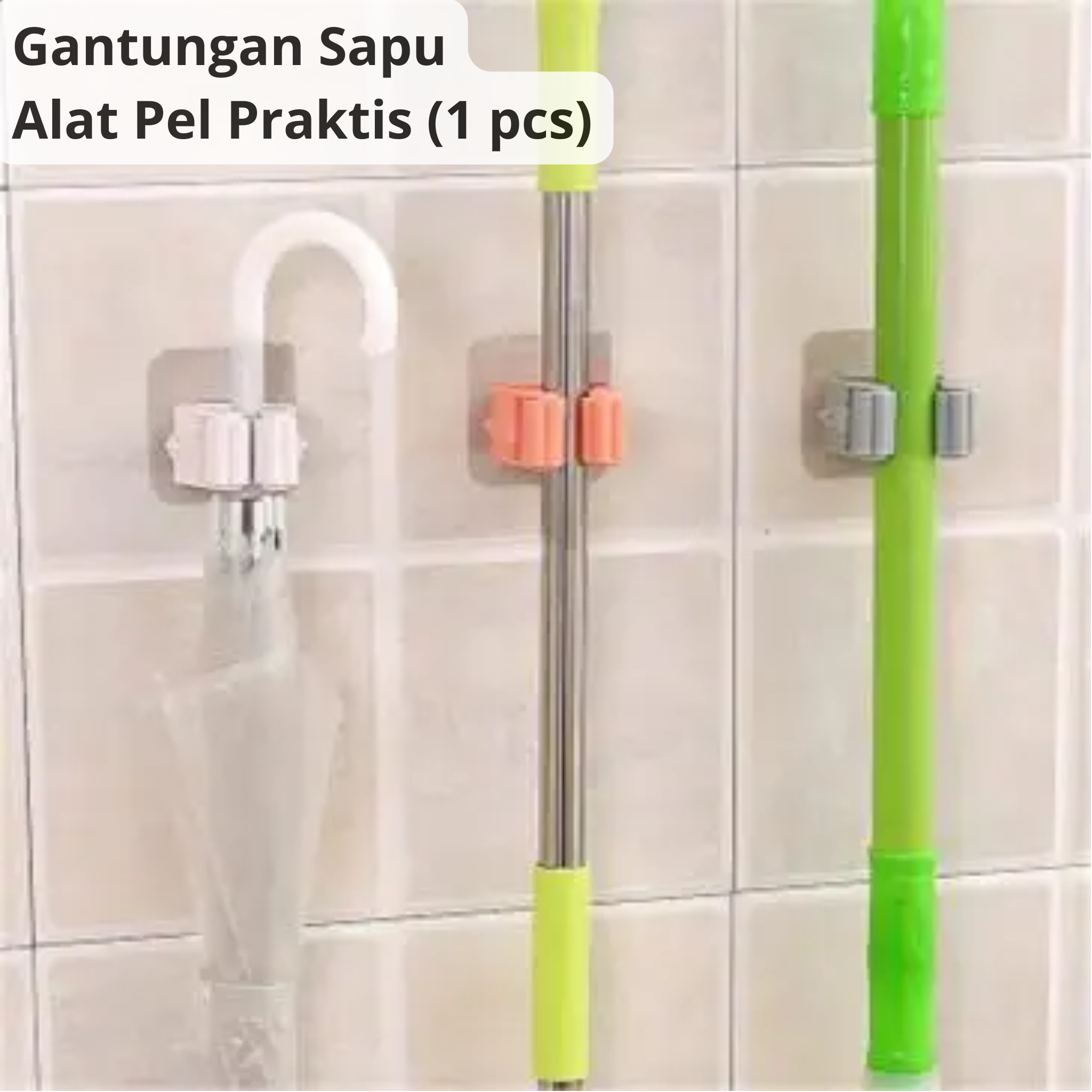 Gantungan Sapu dan Alat Pel Tempel Praktis Tanpa Paku