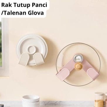 Rak Tutup Panci dan Talenan Glove Tempel Serbaguna