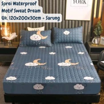 Sprei Waterproof Anti Ngompol Motif Sweat Dream Size 120x200x30cm + Sarung