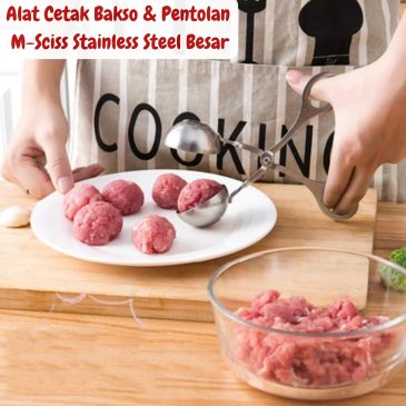 Alat Cetak Bakso dan Pentolan M-Sciss Stainless Steel Besar